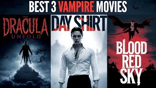 THREE BEST VAMPIRE MOVIES [upl. by Adalai]