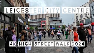 Leicester City Centre High Street Walk  Saturday Afternoon 4K Walk  August 2024 [upl. by Merdith11]