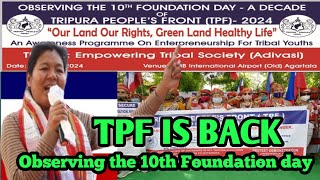 TPF IS BACK  Observing 10th Foundation day at MBB International Airport Agartala [upl. by Erastatus]