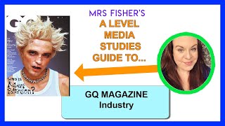 A Level Media  GQ Magazine  Industry [upl. by Eralcyram847]