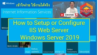 How to Setup or Configure IIS Web Server Windows Server 2019 ในปี 2022 [upl. by Dorca]