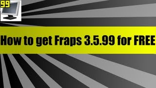 How to get Fraps 3599 for Free [upl. by Uaerraj]