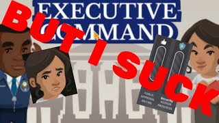 Executive CommandBUT I SUCK  iCivics [upl. by Griswold]