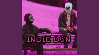 Indie Dun [upl. by Plante]