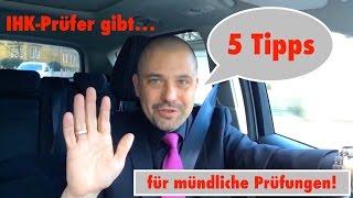 5 Tipps für mündliche Prüfungen von einem IHKPrüfer [upl. by Anauqat]