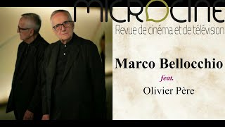 Marco Bellocchio feat Olivier Père [upl. by Suinuj]