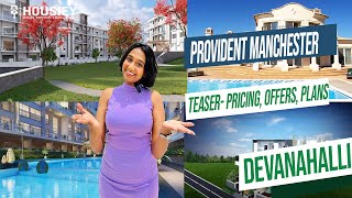 Provident Manchester IVC Road  Teaser Pricing Offers Plans  Provident Housing Devanahalli [upl. by Saphra]