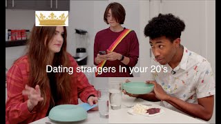 I went on a date with a stranger Dating Strangers in your 20s S1 E1 [upl. by Burny379]