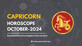 Capricorn October 2024 Monthly Horoscope Predictions October 2024 Horoscope Astrology October 2024 [upl. by Analahs]