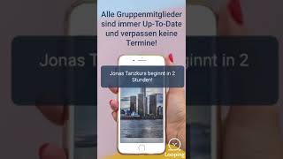 Looping App Dein Gruppenkalender [upl. by Bergeron412]