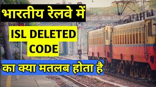 what is the Meaning Of ISL STN DELETED in Indian Railways [upl. by Noynek896]