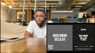 DRAKE LOST HIS MIND Snowd4y Ft Drake  “Wah Gwan Delilah”  REACTION [upl. by Aicenert]