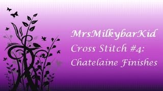 Cross Stitch 4 Chatelaine Finishes Long [upl. by Roseanna]