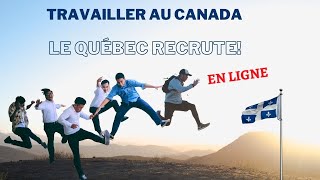 Vivre au Canada le Québec recrute  Recrutement mondial en ligne [upl. by Armitage540]