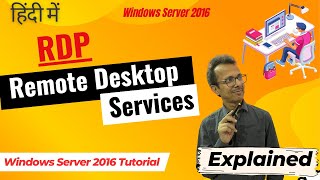 16 Remote Desktop Services Explained  RDP  Workgroup Networking  Windows Server 2016 Tutorial [upl. by Yliab]