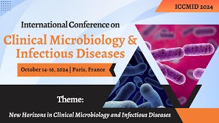 Leading ICCMID 2024  Top Clinical Microbiology Conference  Infectious Diseases Meeting  Mindspace [upl. by Ggerg869]