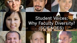 Student Voices Why Faculty Diversity Sciences amp Engineering [upl. by Wooster]