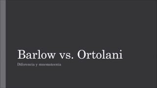 Barlow vs Ortolani [upl. by Kimble]