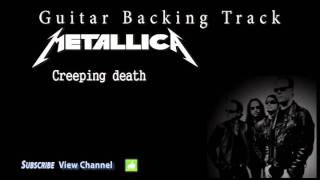 Metallica  Creeping death Guitar Backing Track wVocals [upl. by Wiencke]