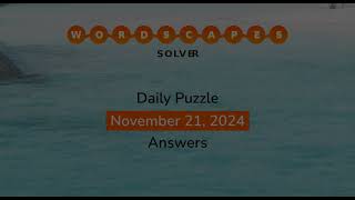 WordScapes November 21 2024 Answers [upl. by Annaerdna]