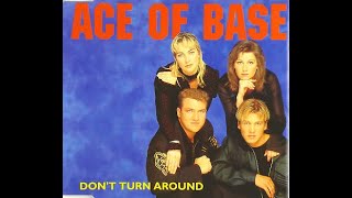 Ace Of Base – Dont Turn Around 1994 [upl. by Aerdnael]