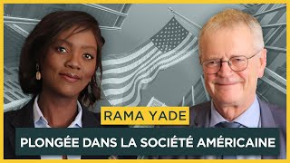 Plongée dans la société américaine Avec Rama Yade  Entretiens géopo [upl. by Laoj992]