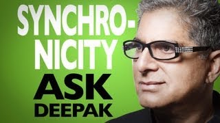 What Is Synchronicity Ask Deepak Chopra [upl. by Abdulla]