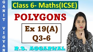 Polygons  icse class 6 mathematics  Chapter 19  Exercise 19 A  Q 36  R S Aggarwal [upl. by Netsew768]