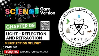 Science  09 Chapter Light  Reflection and Refraction  91Part 02  NCERT Syllabus  Garo Version [upl. by Odraode]