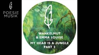 Wankelmut amp Emma Louise  My Head Is A Jungle Extended Vocal Mix [upl. by Royal791]