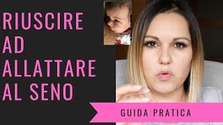 Come allattare un neonato al seno guida pratica allallattamento [upl. by Araec807]