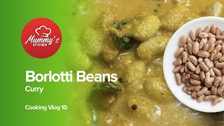 Borlotti Beans Curry  Mummys Kitchen [upl. by Scales395]