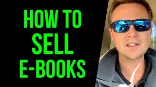 Best Way To Sell Ebooks Online [upl. by Udale]