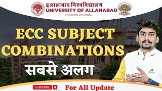 Allahabad University Admission 2023 ECC Subject Combination कैसे मिलता हैll सबसे अलग नियम ll BA BSC [upl. by Caiaphas]