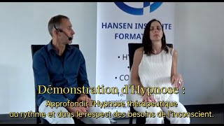 Démonstration dHypnose  Approfondissement de lhypnose thérapeutique [upl. by Eelrak]