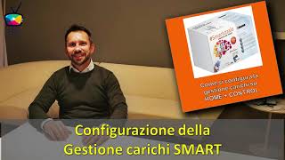 19  GESTIONE CARICHI SMART  Configurazione amp vantaggi [upl. by Rinum]