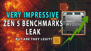 VERY IMPRESSIVE Zen 5 Benchmarks Leak  But Are They Legit [upl. by Prestige]