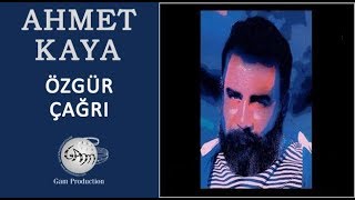 Özgür Çağrı Ahmet Kaya [upl. by Denise]