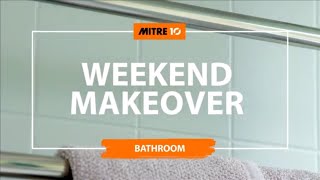 Easy Bathroom Refresh Makeover  Mitre 10 Weekend Makovers [upl. by Locke]