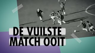 Hoe de vuilste match uit de WKgeschiedenis het voetbal voorgoed veranderde [upl. by Nref]