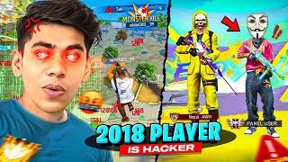 2018 Pro Player using Hack in 2024🤬बातचीत Hacker se🫵 [upl. by Naelopan]