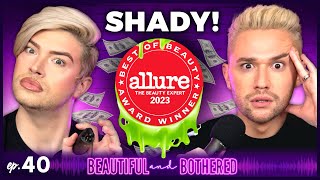 EXPOSING Allures SHADY Best in Beauty Awards  BEAUTIFUL and BOTHERED  Ep 40 [upl. by Jocko580]