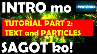 PANZOID TUTORIAL P2 TEXT and PARTICLES [upl. by Cappella]