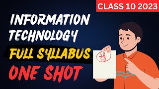 Full Syllabus Marathon  CLASS 10 IT ONE SHOT REVISION [upl. by Annagroeg]