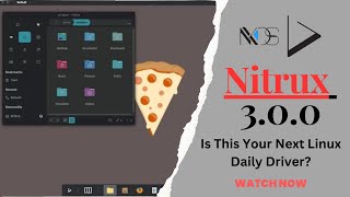 Nitrux 300 Review Is This Your Next Linux Daily Driver  Solid Stable OS [upl. by Enelez]