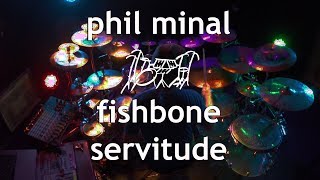 Drum Cover Video  Fishbone  Servitude [upl. by Krik754]