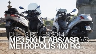 DUEL  3 roues 2014  MP3 500 ABS face au Metropolis 400 RG [upl. by Ilan353]