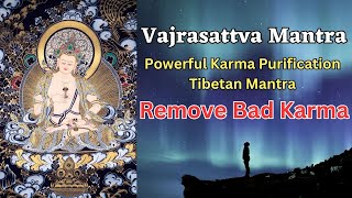 Powerful Karma Purification Tibetan Mantra  Vajrasattva Mantra  Remove Bad Karma [upl. by Ecnerrat207]