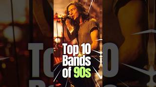 Top 10 Bands of 90s music top10 top10songs 90smusic musiconfire [upl. by Quintilla516]