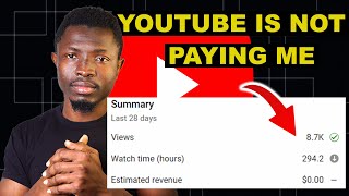 4 Shocking Reasons Im NOT Getting Paid on Youtube [upl. by Tarah]